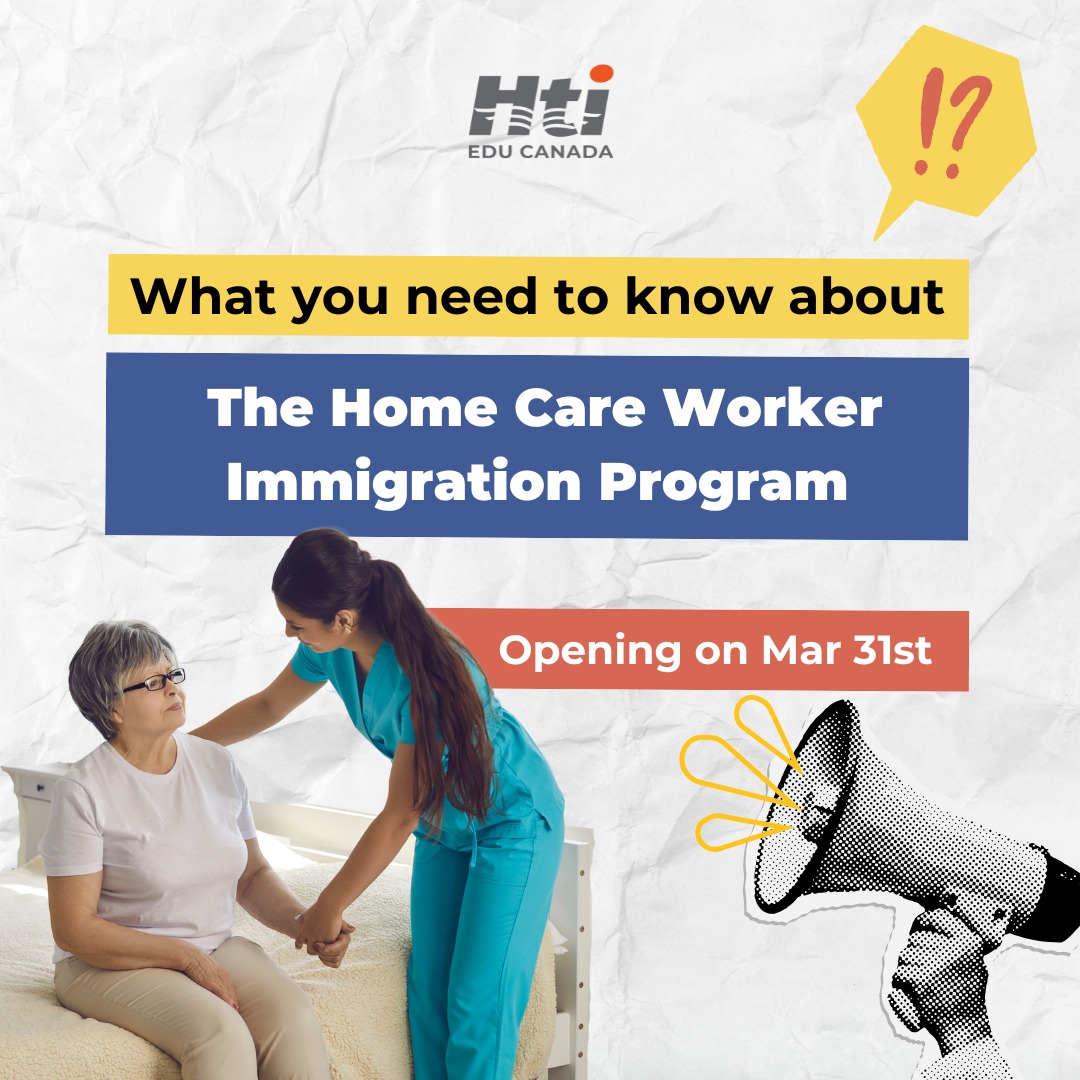 Home Care Worker Immigration Pilots: Pathway to Canadian Permanent Residency